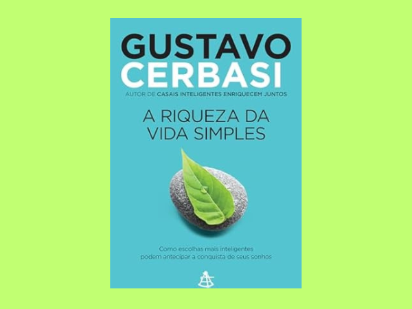 A Ruiqueza da Vida Simples. Livro Gustavo Gerbasi