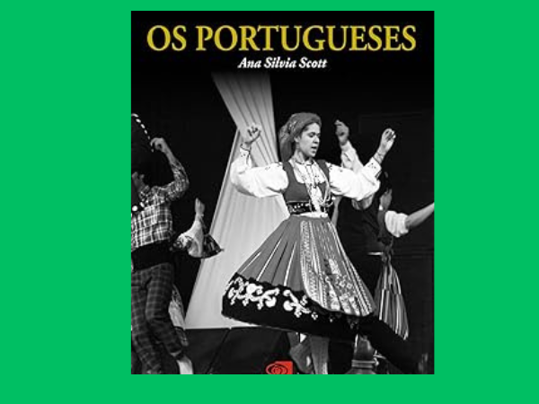 Os Portugueses”, de Ana Silvia Scott — Resumo Capítulo a Capítulo